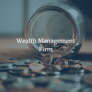 A jar on its side spills coins onto a surface. Overlay text reads "Wealth Management Firm.